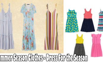 Summer Season Clothes - Dress For the Season